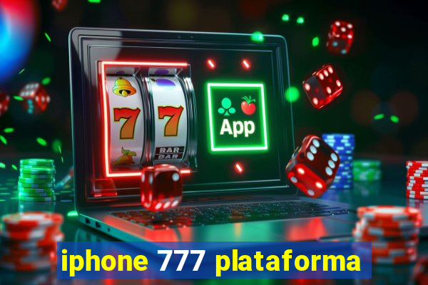 iphone 777 plataforma